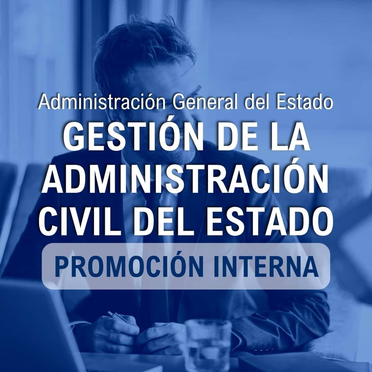 Oposiciones Gestión Civil Del Estado Promoción Interna | Opositas