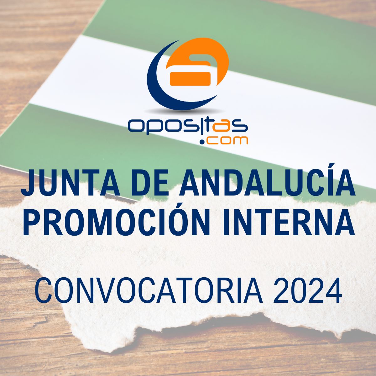 Convocatoria Junta Andalucía Promoción Interna 2024 OPOSITAS