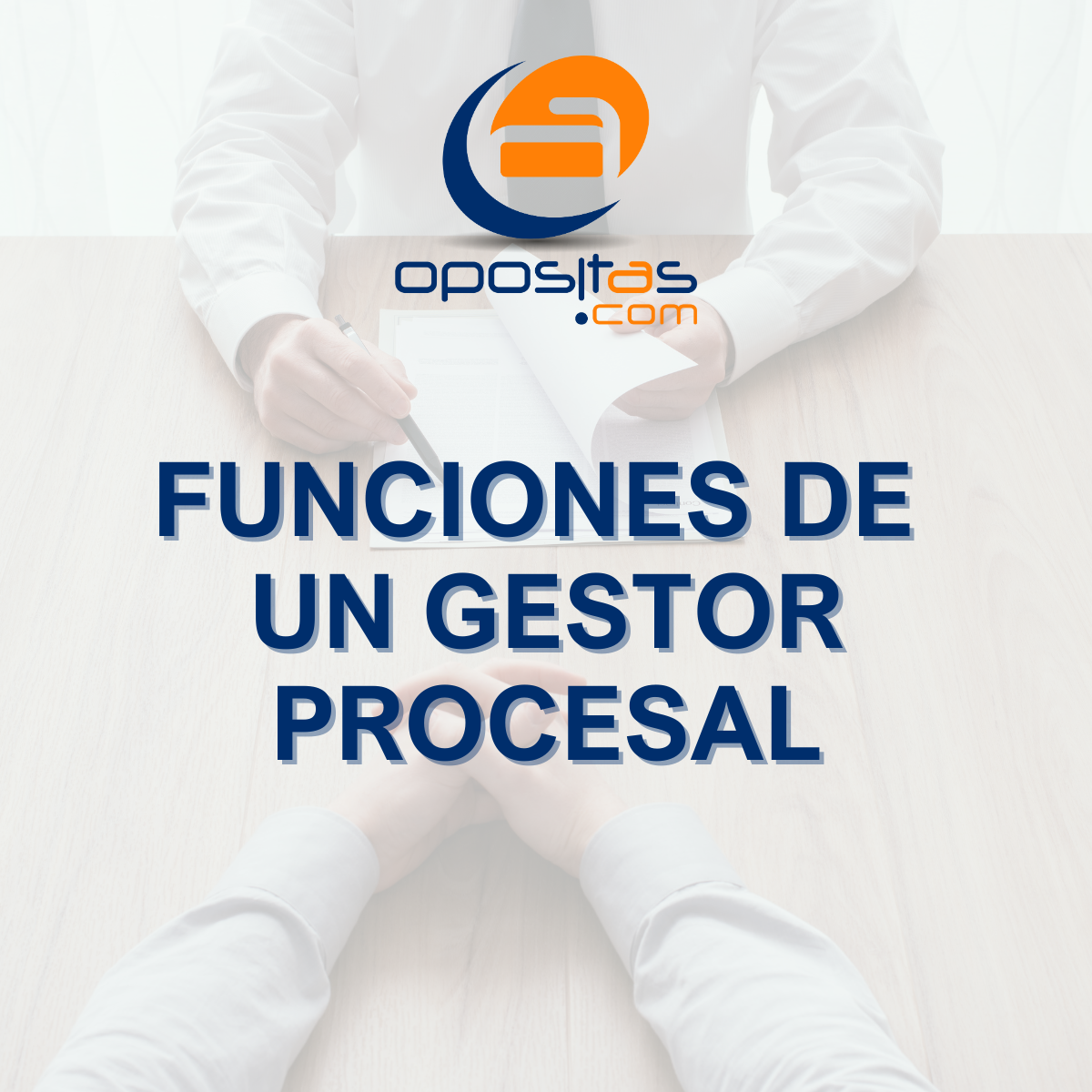 estas son las funciones de un gestor procesal