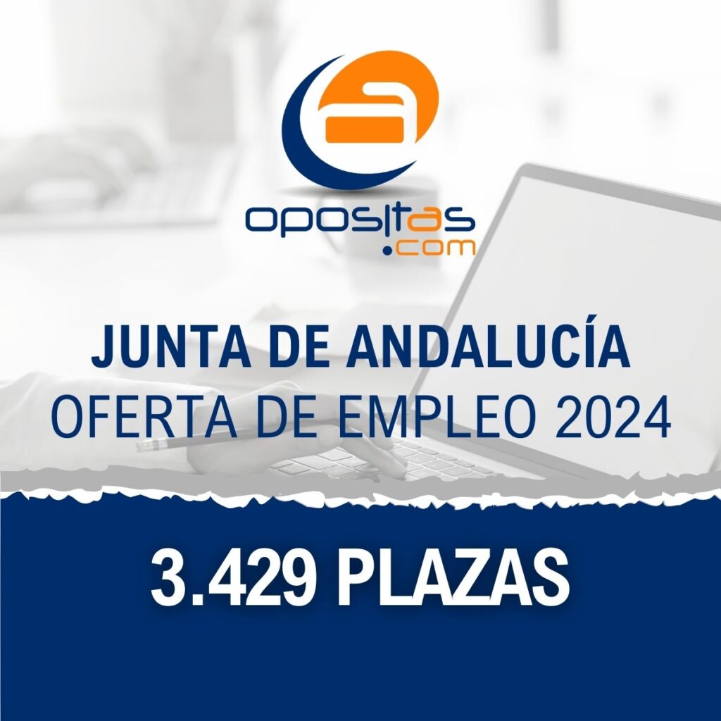 Oferta Empleo Público Junta de Andalucía 2024